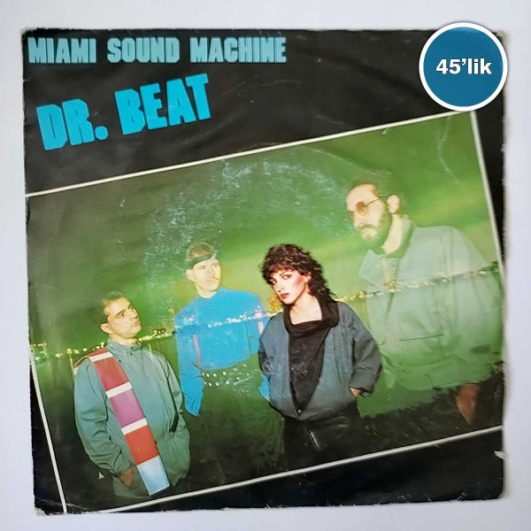 MIAMI SOUND MACHINE - Dr Beat - Enricue E Garcia - When Someone Comes Into Your Life - 45lik Plak 44 MIAMI SOUND MACHINE – Dr Beat – Enricue E Garcia – When Someone Comes Into Your Life – 45lik Plak