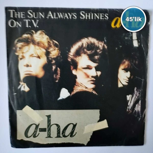 A-HA – The Sun Always Shines On Tv – Driftwood – 45lik Plak - Sahhaf.Net