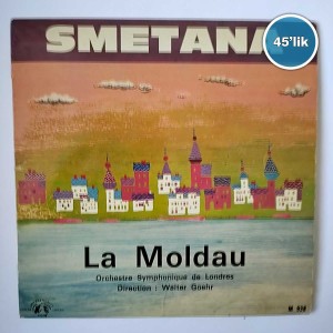 SMETANA - La Moldau - 45lik Plak