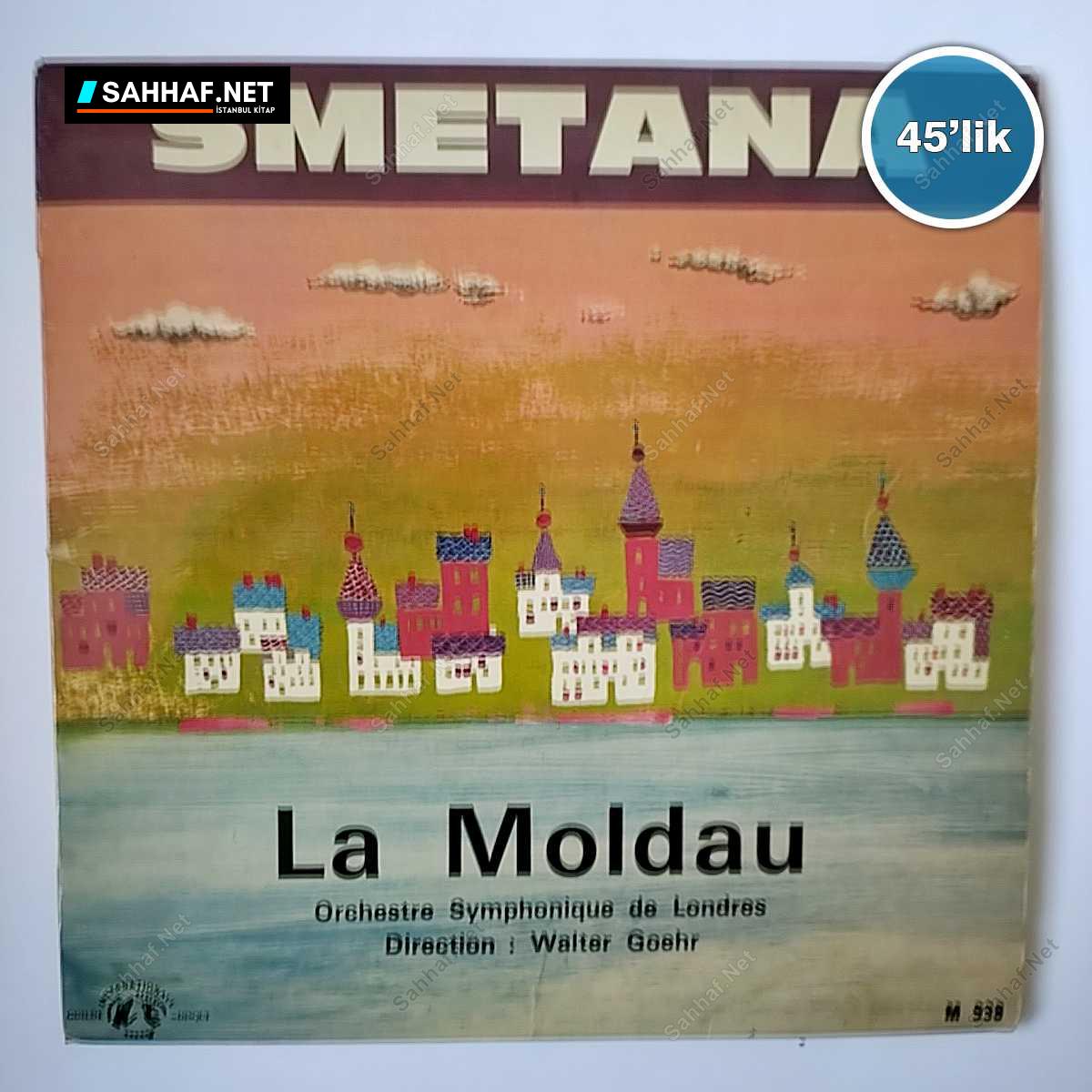 SMETANA - La Moldau - 45lik Plak 1 SMETANA - La Moldau - 45lik Plak