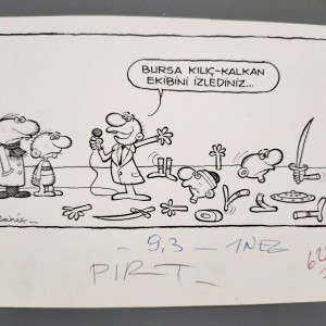 KILIÇ KALKAN EKİBİ KONULU ORİJİNAL KARİKATÜR