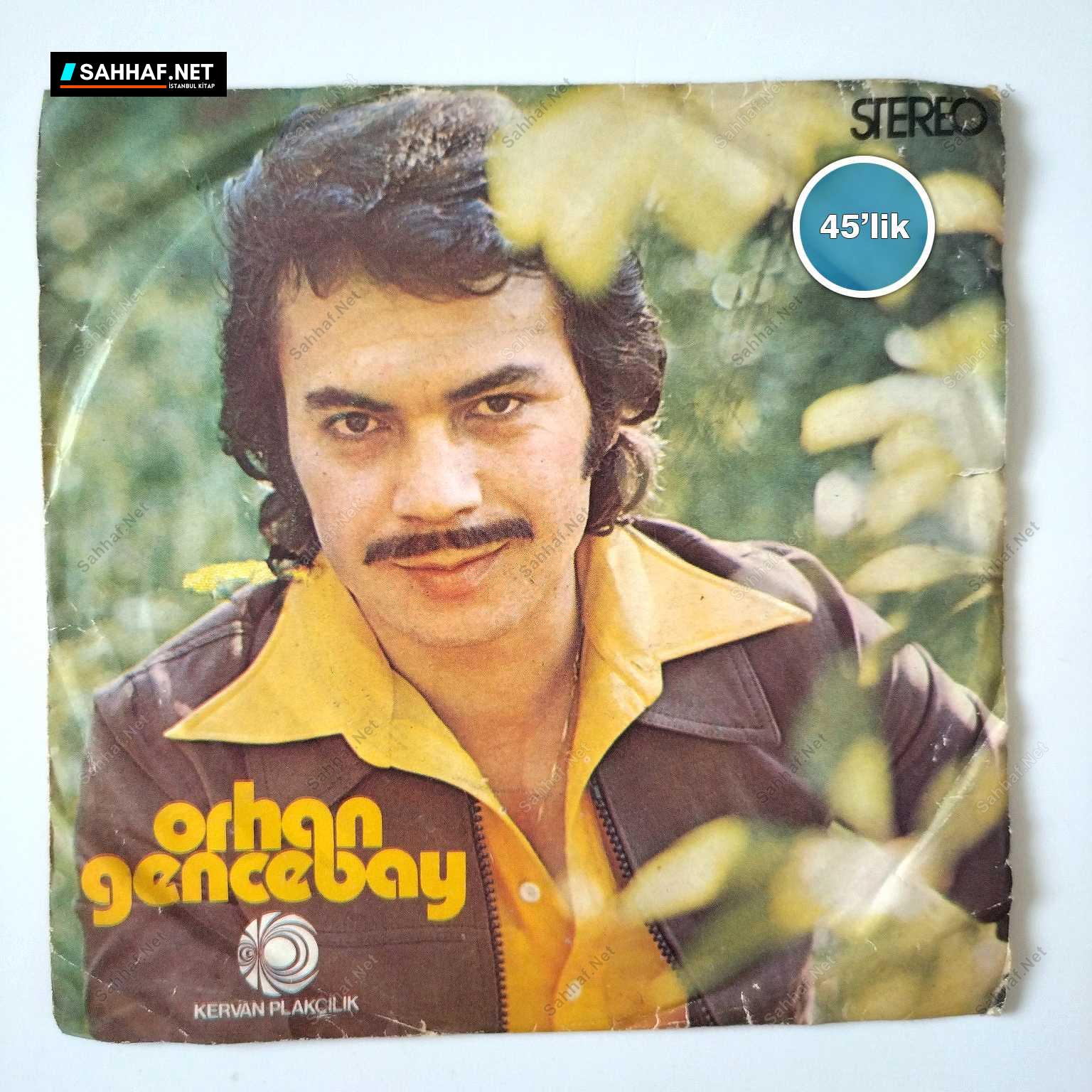 ORHAN GENCEBAY - Ben Doğarken Ölmüşüm - Sen Hayatsın Ben Ömür - 45lik Plak 1 ORHAN GENCEBAY - Ben Doğarken Ölmüşüm - Sen Hayatsın Ben Ömür - 45lik Plak