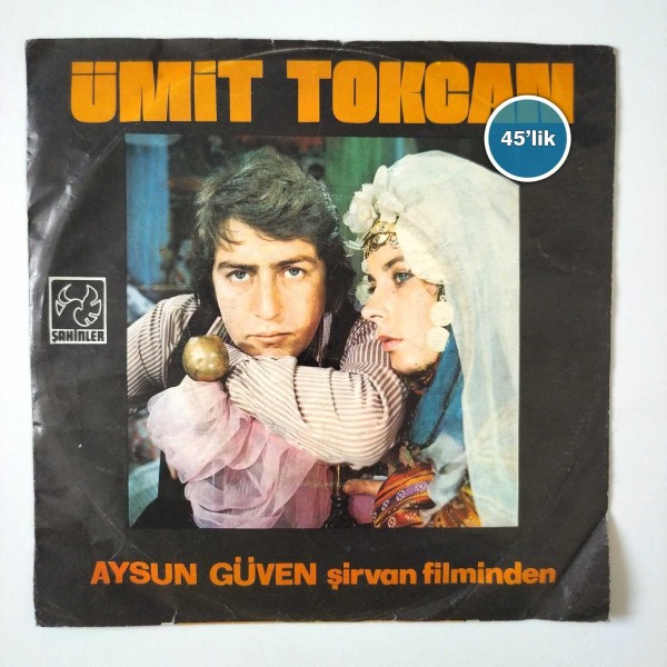 ÜMİT TOKCAN – Yaylanın Çimenine – Oy Bir Sigara Ver Bana – 45lik Plak - Sahhaf.Net