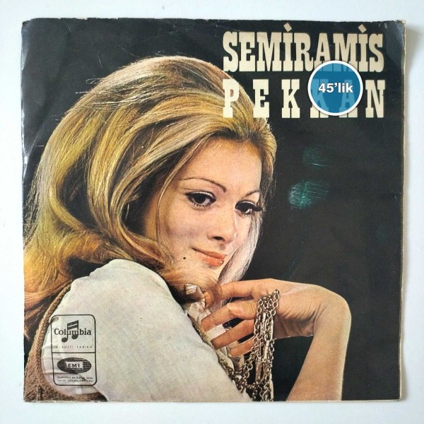 SEMİRAMİS PEKKAN – İçelim Kendimizden Geçelim – 45lik Plak - Sahhaf.Net