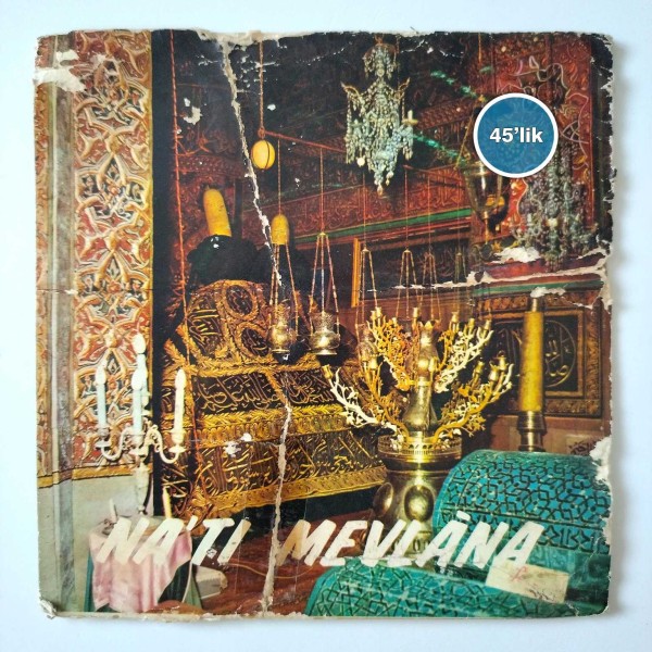 NATI MEVLANA – Mevlana Peşrevi – Segah Peşrevi – 45lik Plak - Sahhaf.Net