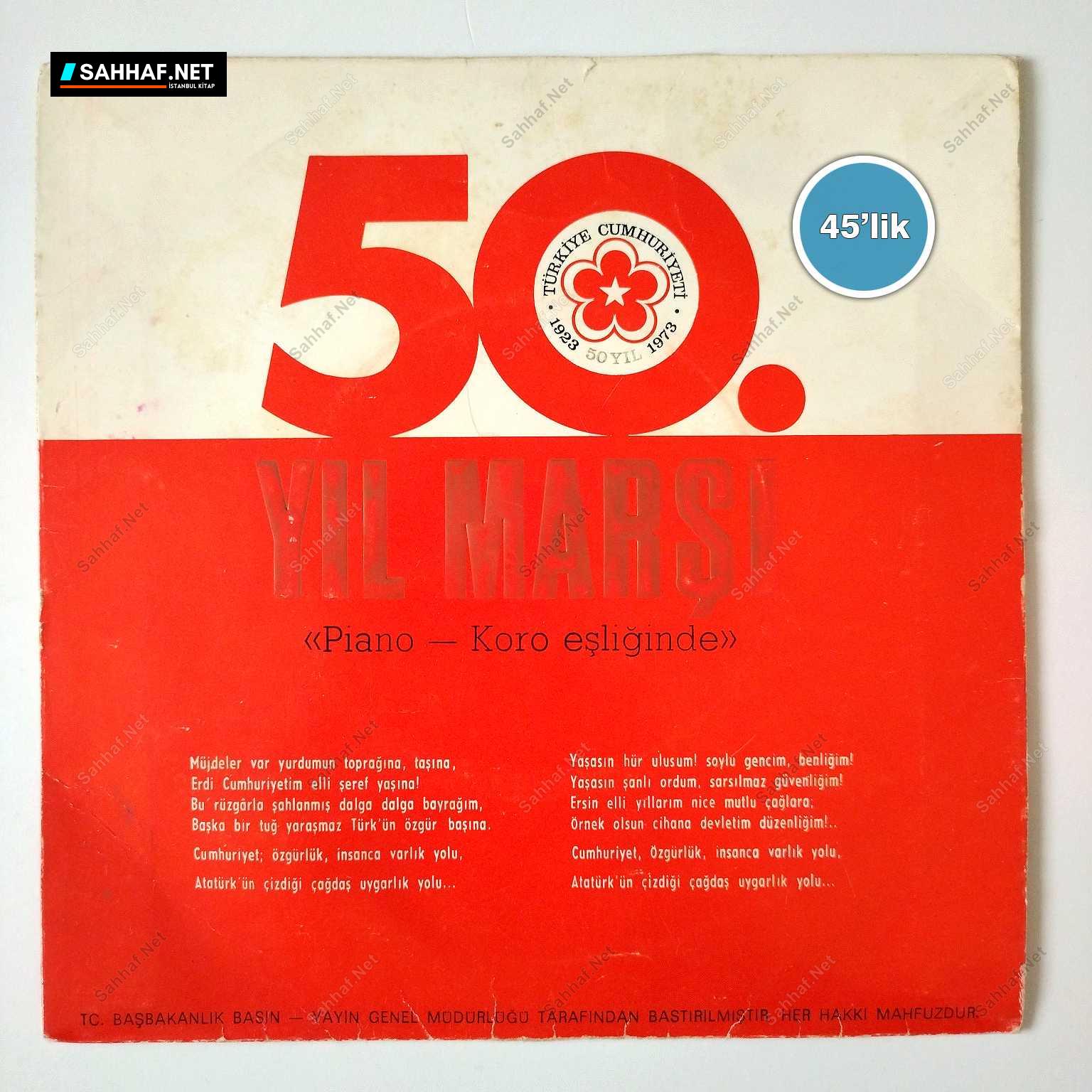 10. YIL MARŞI - 50. Yıl Marşı - 45lik Plak 1 10. YIL MARŞI - 50. Yıl Marşı - 45lik Plak