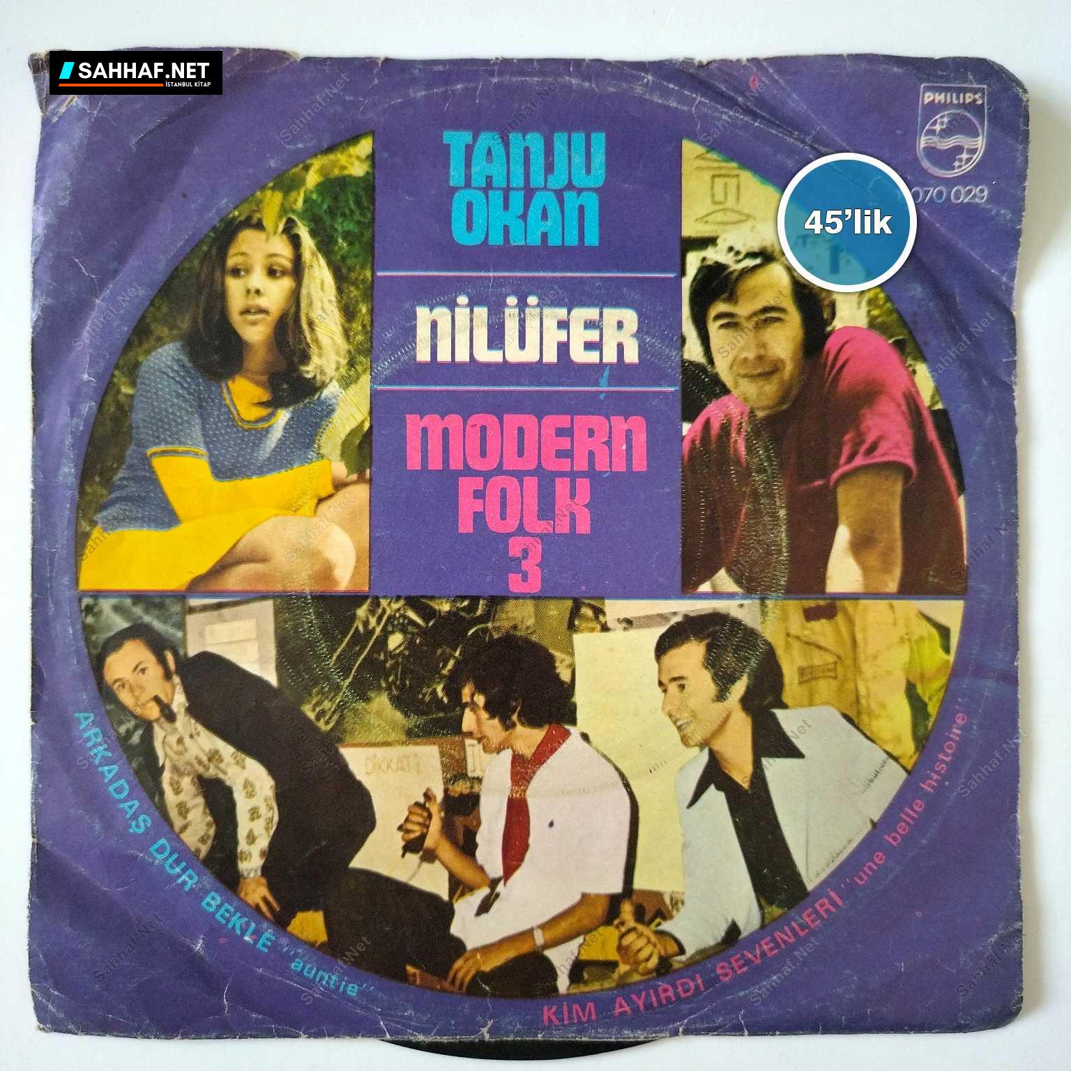 MODERN FOLK 3 - Kim Ayırdı Sevenleri - Arkadaş Dur Bekle - 45lik Plak 1 MODERN FOLK 3 - Kim Ayırdı Sevenleri - Arkadaş Dur Bekle - 45lik Plak