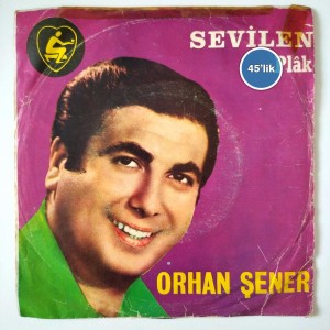 ORHAN ŞENER - Arım Balım Peteğim - Aşkın Kanunu - 45lik Plak