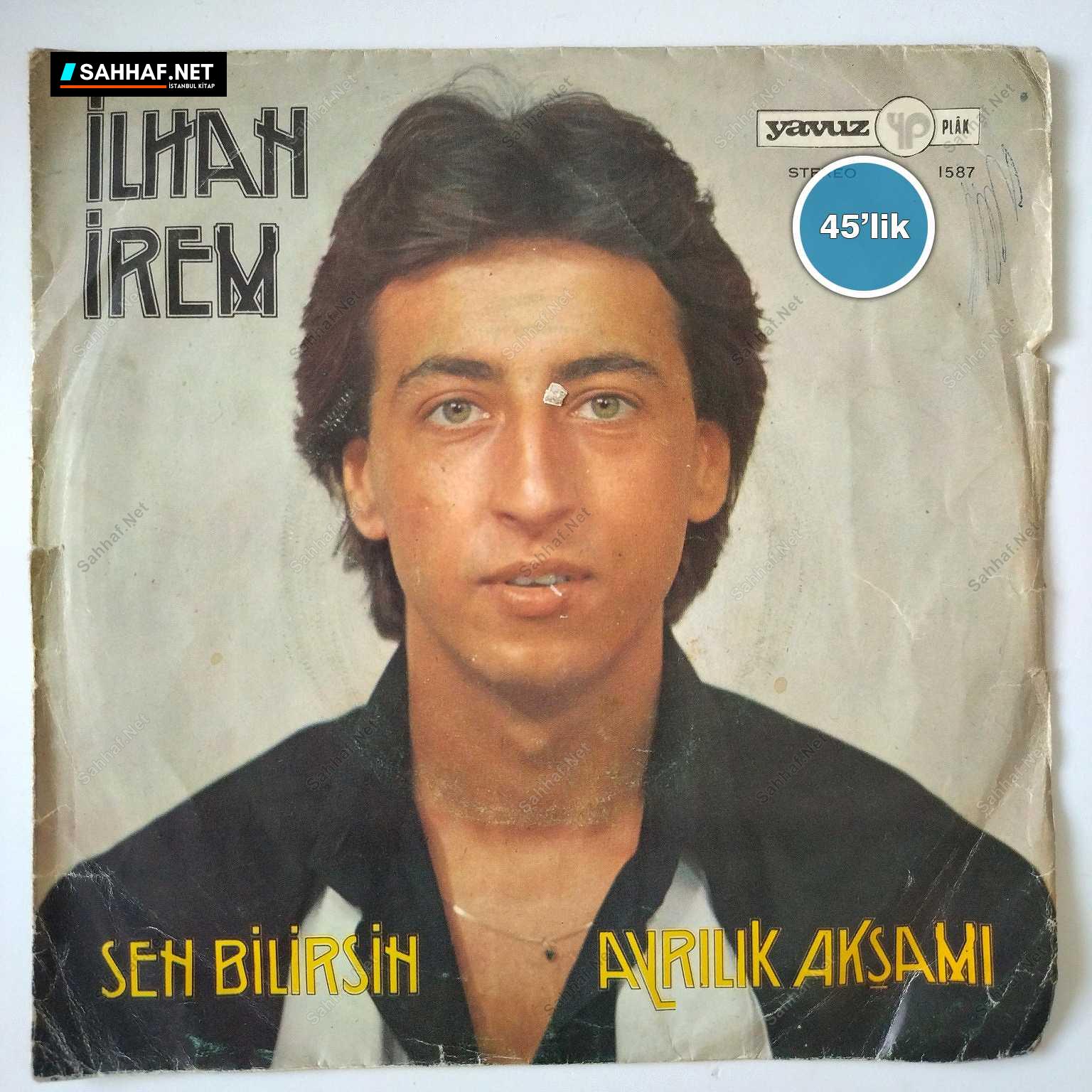 İLHAN İREM - Sen Bilirsin - Ayrılık Akşamı - 45lik Plak 1 İLHAN İREM - Sen Bilirsin - Ayrılık Akşamı - 45lik Plak