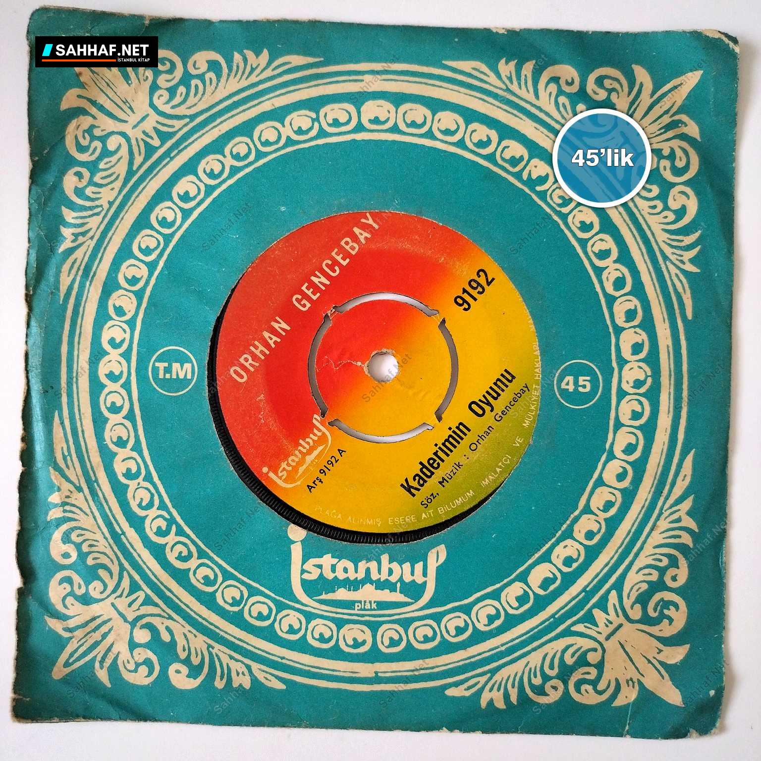 ORHAN GENCEBAY - Kaderimin Oyunu - Efkar Bastı Gönlümü - 45lik Plak 1 ORHAN GENCEBAY - Kaderimin Oyunu - Efkar Bastı Gönlümü - 45lik Plak