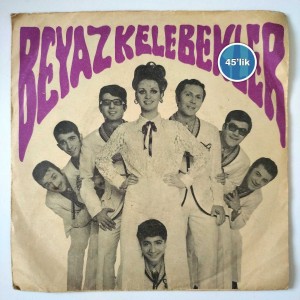 BEYAZ KELEBEKLER - Bu Seni Özleyişim - Yapma Bu Nazı - 45lik Plak