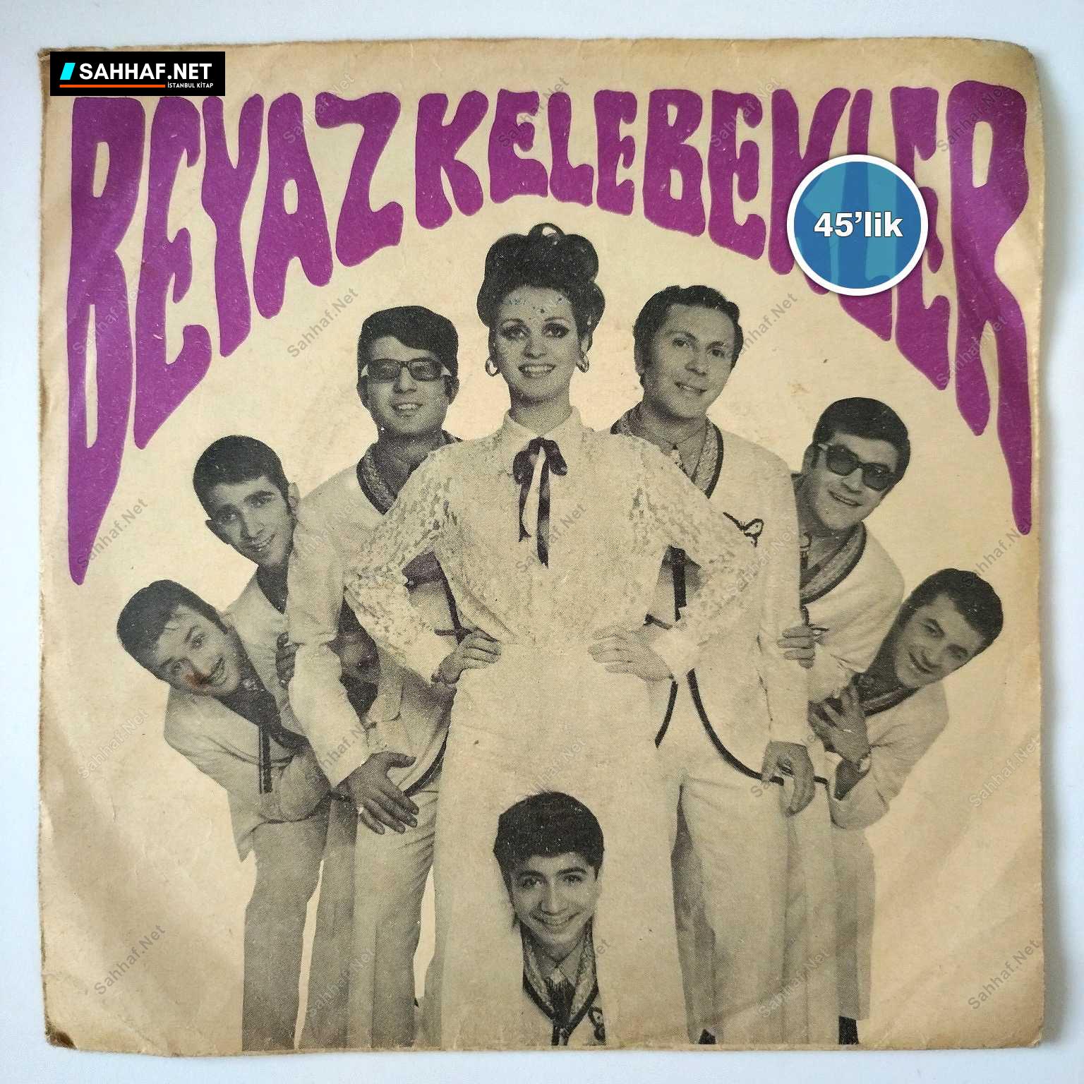 BEYAZ KELEBEKLER - Bu Seni Özleyişim - Yapma Bu Nazı - 45lik Plak 1 BEYAZ KELEBEKLER - Bu Seni Özleyişim - Yapma Bu Nazı - 45lik Plak