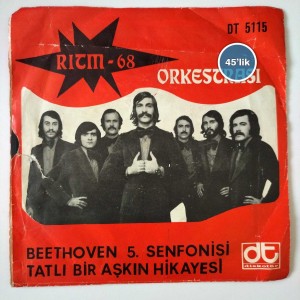 RİTM 68 ORKESTRASI - Beethoven 5.senfonisi - Tatlı Bir Aşkın Hikayesi - 45lik Plak 4 RİTM 68 ORKESTRASI – Beethoven 5.senfonisi – Tatlı Bir Aşkın Hikayesi – 45lik Plak