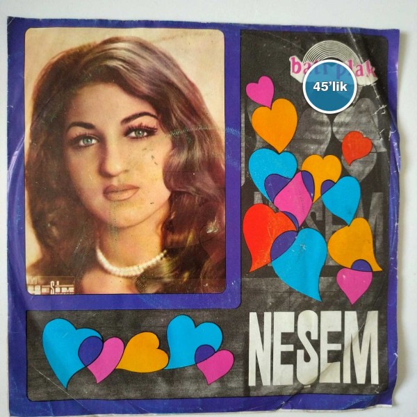 NEŞEM – Deliyimdivaneyim – Yalvarış – 45lik Plak - Sahhaf.Net